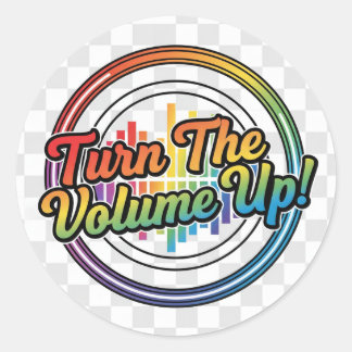 Sticker with feature "Turn the Volume Up" Runt Klistermärke