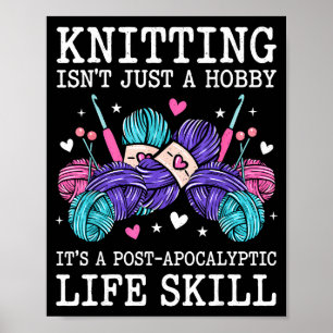 Stickning är inte en hobby, det är en postapokalyp poster