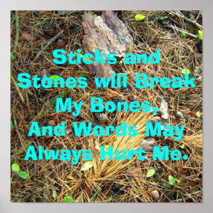 Sticks och stenar bryter mina ben.. Poster