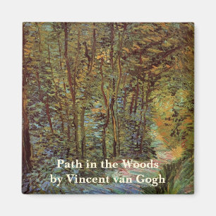 Stig i skogen av Vincent van Gogh Magnet