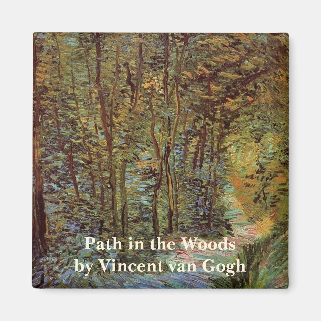 Stig i skogen av Vincent van Gogh Magnet (Framsidan)