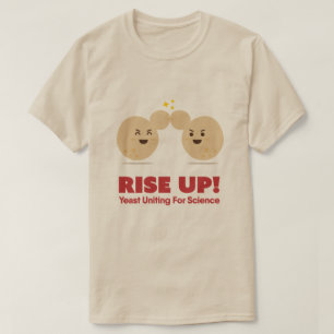 STIG UPP! Jäst som förenar för vetenskap - mana T Shirt