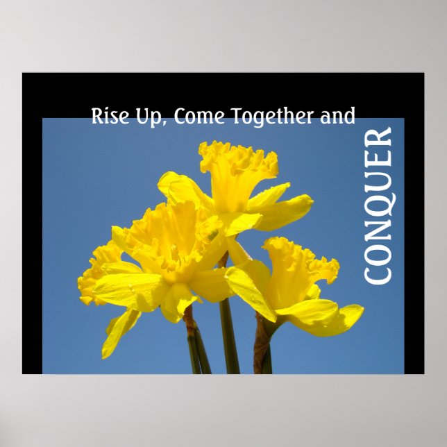 Stig Upp Kom Sammen & Övervinn konsttryck Blommor Poster (Framsidan)