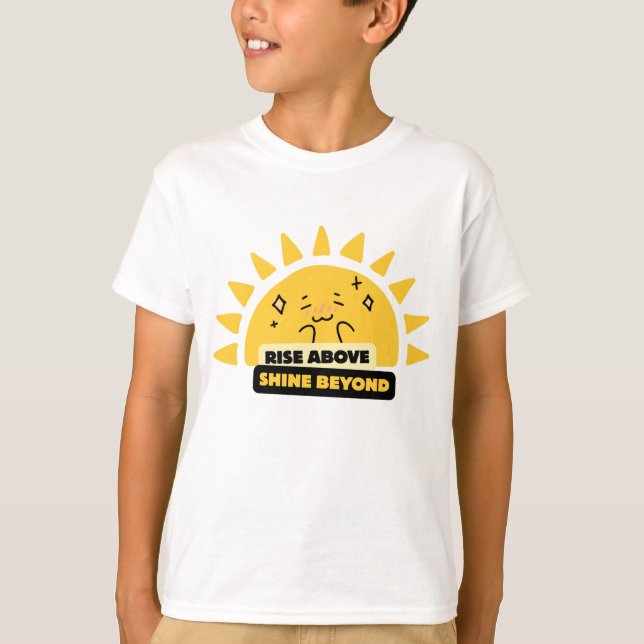 Stig Upp Lys Stråla Utöver Söt Sol T-Shirt (Framsida)
