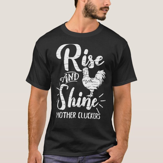 Stig Upp Och Lys Mor Cluckers  Kyckling T Shirt (Framsida)