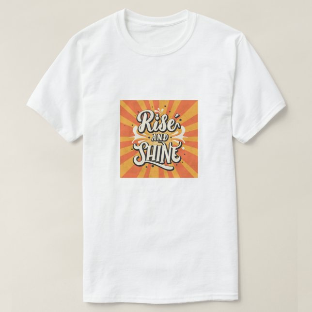 Stig upp och lys upp t shirt (Design framsida)
