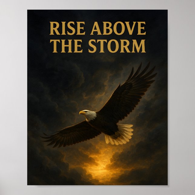 Stig Upp Över Stormen – Inspirerande Örnposter Poster (Framsidan)