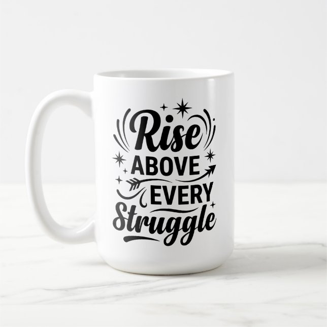Stig Upp Över Varje Kamp Inspirerande Illustration Kaffemugg (Vänster)