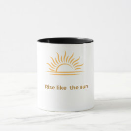 Stig Upp Som Solen Inspirerande Kaffemugge Mugg