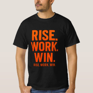 STIGA UPP. ARBETA. Idénationella motivation T-Sh T Shirt
