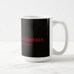 "Stiga upp för Queer Vampires"-kaffe Kopp