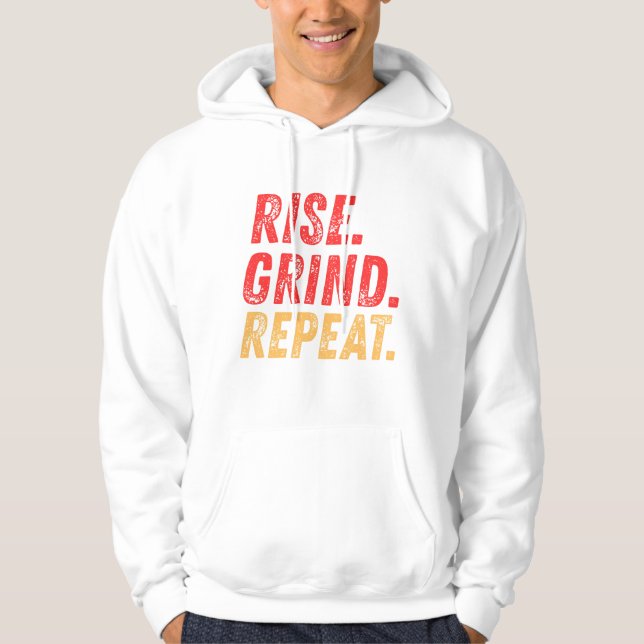 Stiga upp Grind Repeat Hoodie (Framsida)