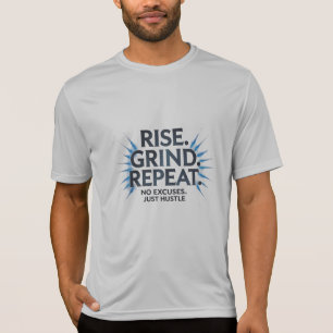 Stiga upp. Grind. Upprepa. - Power Stänk Sport Tee