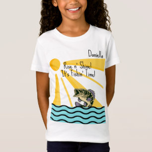 "Stiga upp n" Shine! Det är fiskets tid!" Anpassni T Shirt