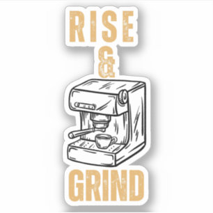 Stiga upp och grind - Motivational Espresso Klistermärken