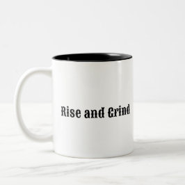 Stiga upp och grind - Motiverande kaffe Mugg