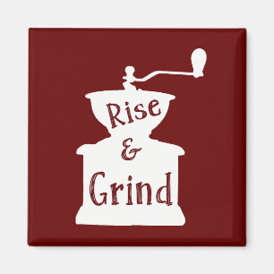 Stiga upp och grindkaffe magnet
