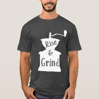 Stiga upp och grindkaffe t shirt