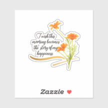 Stiga upp och Shine Beyond Limit Blommigt Sticker