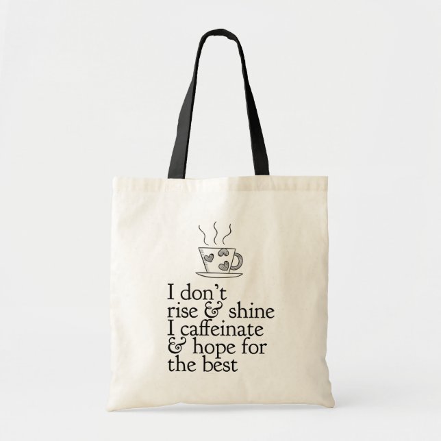 Stiga upp och Shine Coffee Tote Bag Tygkasse (Framsidan)