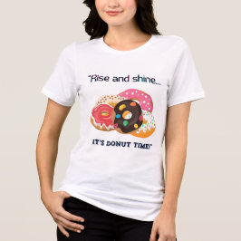 STIGA UPP OCH SHINE, DONUTITID T SHIRT