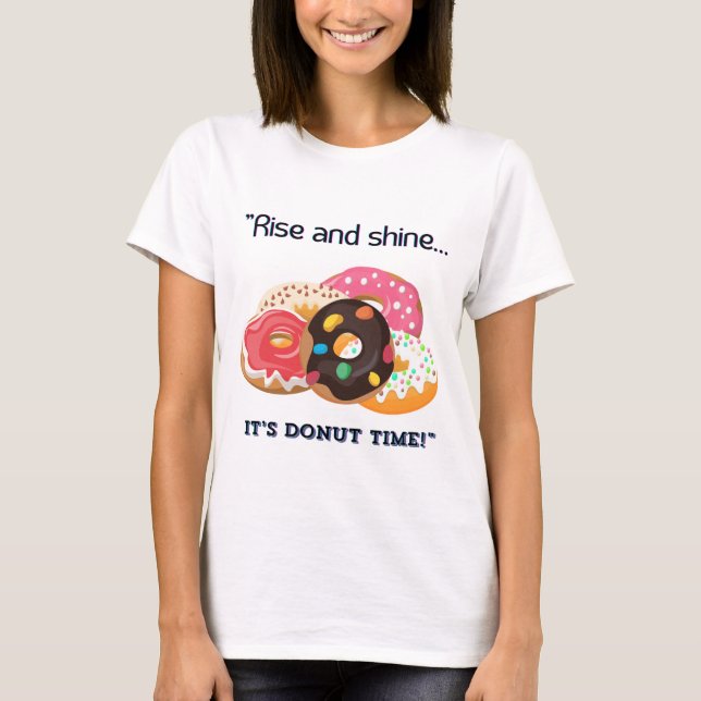 STIGA UPP OCH SHINE, DONUTITID T SHIRT (Framsida)
