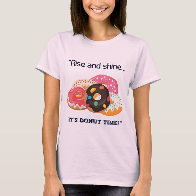 STIGA UPP OCH SHINE, DONUTITID T SHIRT (Framsida)