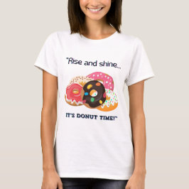 STIGA UPP OCH SHINE, DONUTITID T SHIRT