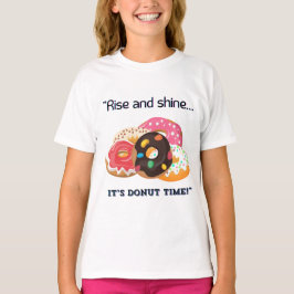 STIGA UPP OCH SHINE, DONUTITID T SHIRT