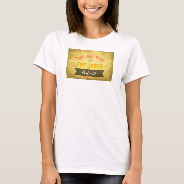 Stiga upp och Shine for Jesus - Psalm 121 Tee Shirt (Framsida)