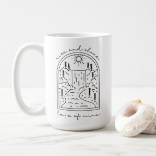 Stiga upp och Shine Kaffemugg