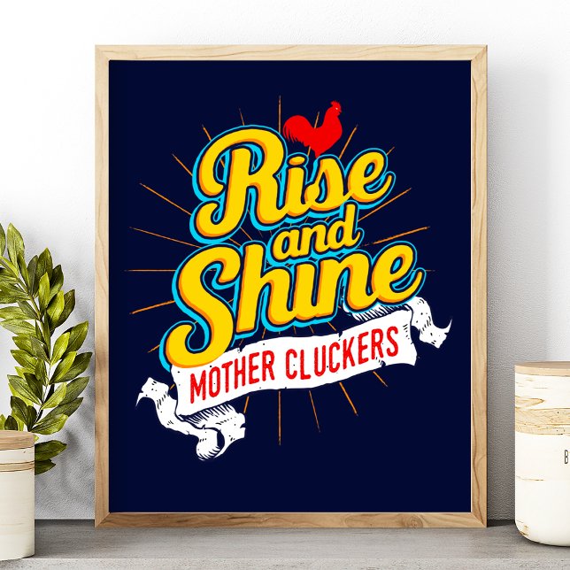 Stiga upp och Shine Mor Cturors Tupp Land Poster (Skapare uppladdad)