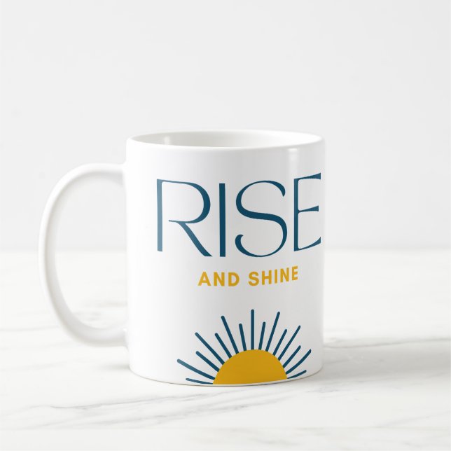 Stiga upp och Shine Motivational Coffee Mugg (Vänster)