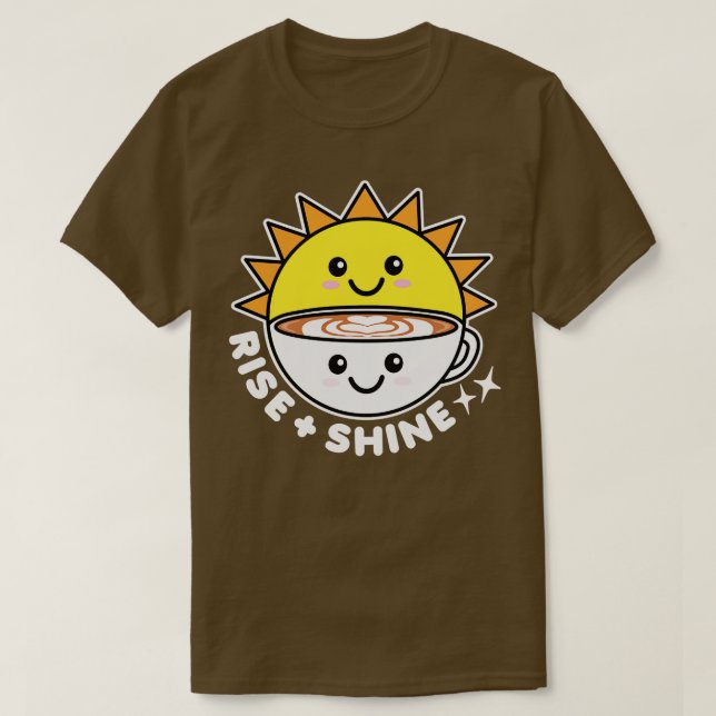 Stiga upp och Shine Sol och kaffe T Shirt (Design framsida)