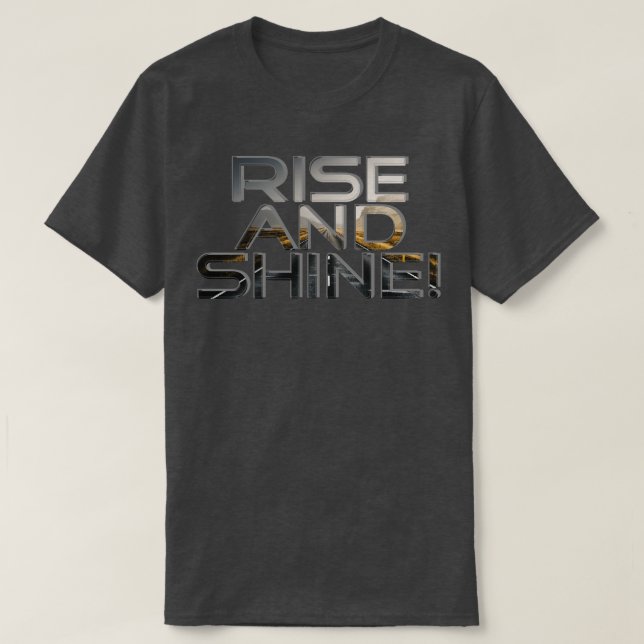 Stiga upp och shine t shirt (Design framsida)