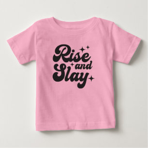 Stiga upp och Slay Funny Girl Quote T Shirt