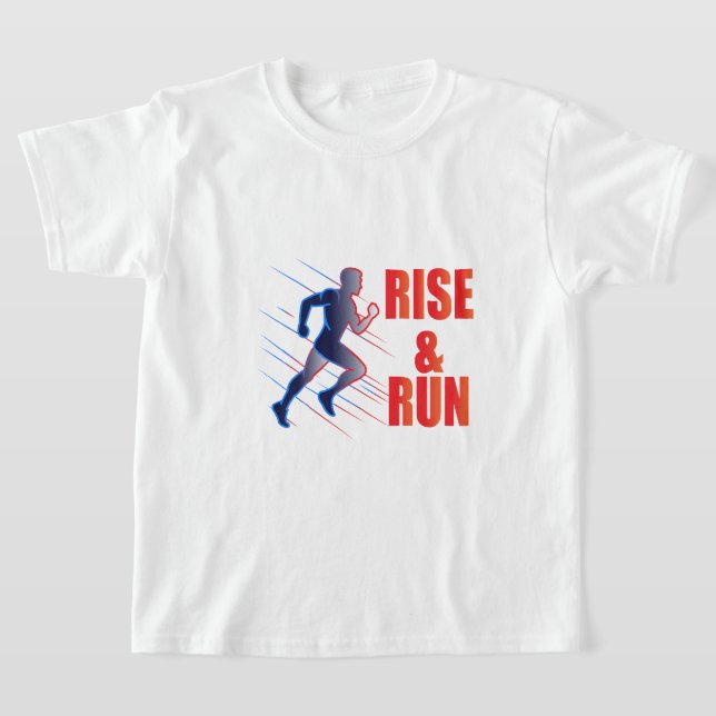 Stiga upp och Springa T Shirt (Laydown)