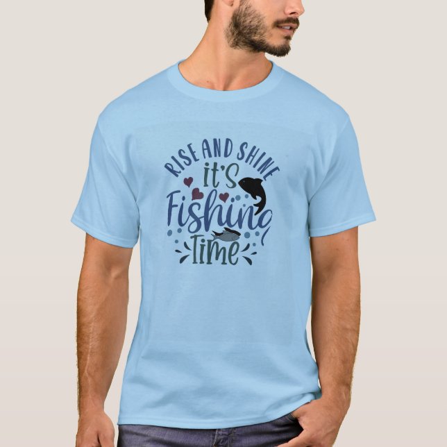 Stiga upp och visa att det är fisketid t shirt (Framsida)