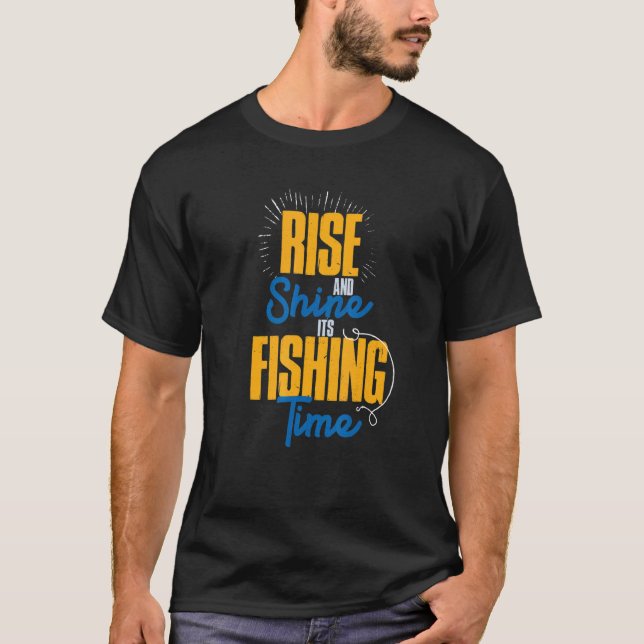 Stiga upp och visa fisketiden t shirt (Framsida)