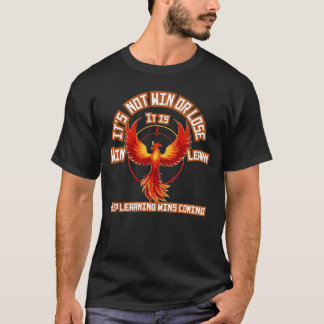 Stiga upp ovan: Vinn- och Lär-filosofin T Shirt