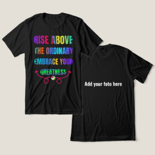 Stiga upp ovanför den vanliga reliefen din storhet t shirt