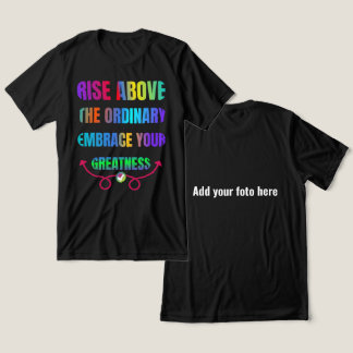 Stiga upp ovanför den vanliga reliefen din storhet t shirt