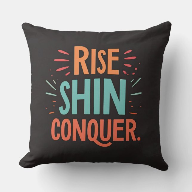 Stiga upp Shine Conquer Kudde (Framsida)