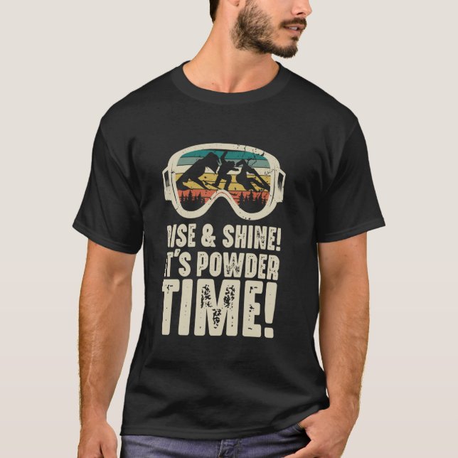 Stiga upp & Shine dess pulstid Funny Snö Ski T o f Shirt (Framsida)