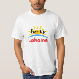 Stiga upp upp Lahaina Sunrise T Shirt