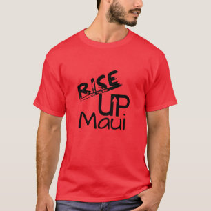 Stiga upp upp Maui och Maui Påminnelsedatum T Shirt
