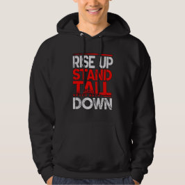 Stiga upp upp, ställ tall hoodie