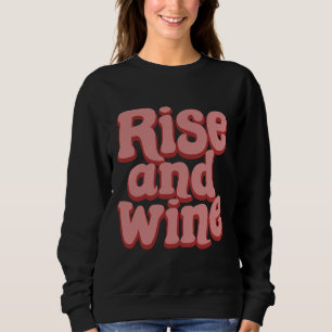 Stiga upp Vin dryck alkohol T Shirt