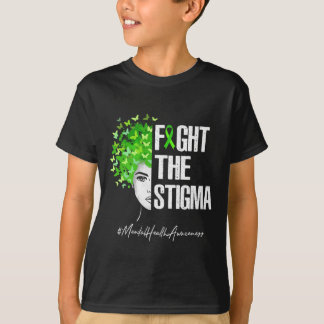 Stigma Mental Health Awareness Gift T Shirt