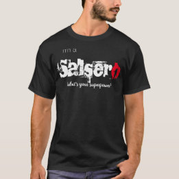 Stil Salsero Dancer Superpower T Shirt